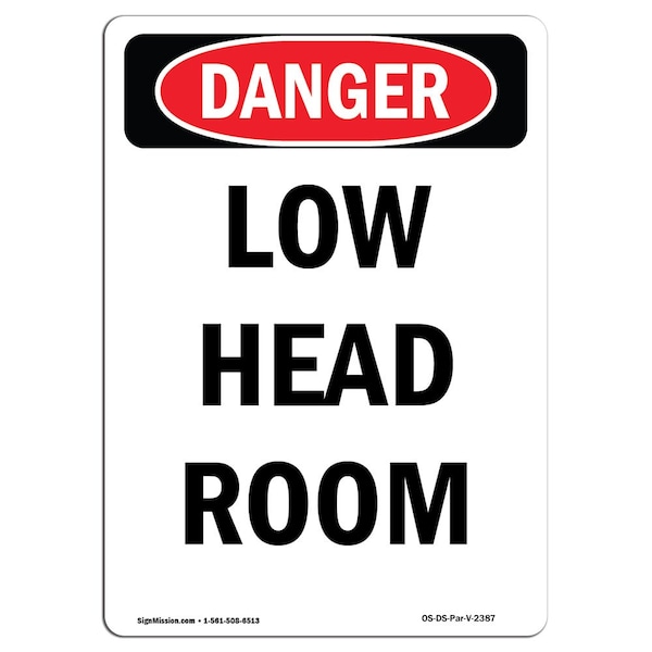 Signmission Safety Sign, OSHA Danger, 24" Height, Aluminum, Low Head Room, Portrait, A-1824-V-2387 OS-DS-A-1824-V-2387 - main